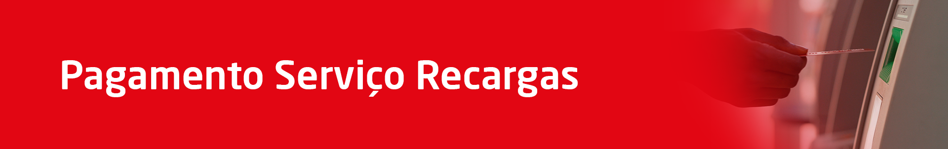 Pagamento-Servic╠ºo-Recargas-1920x302.png